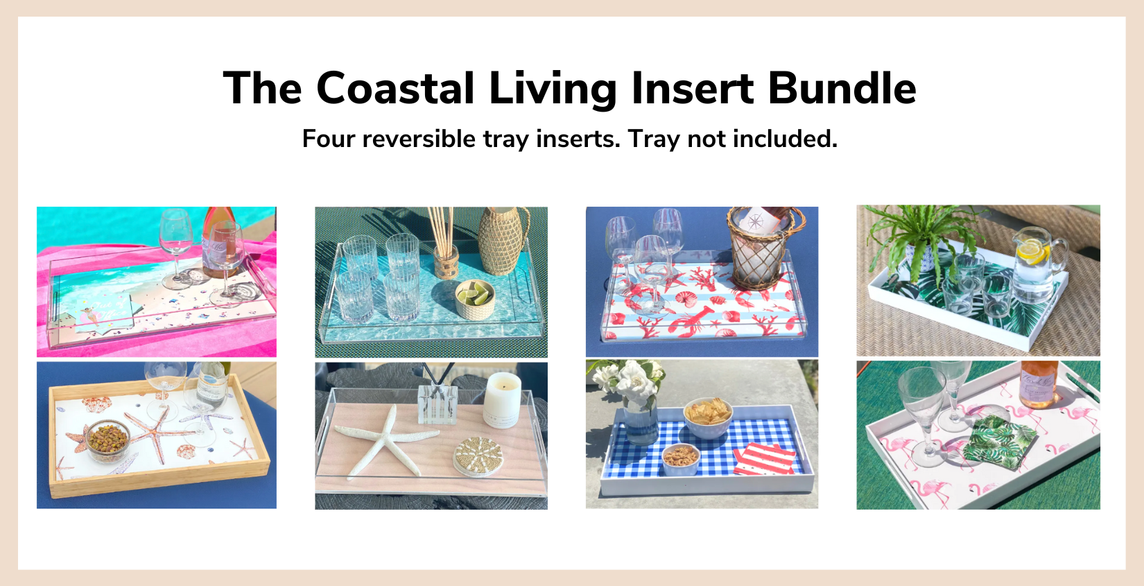 The Coastal Living Insert Bundle