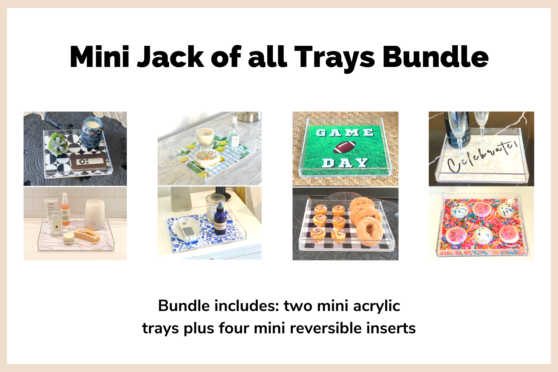 Mini Jack of all Trays Bundle - Year-Round